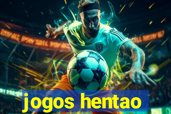 jogos hentao